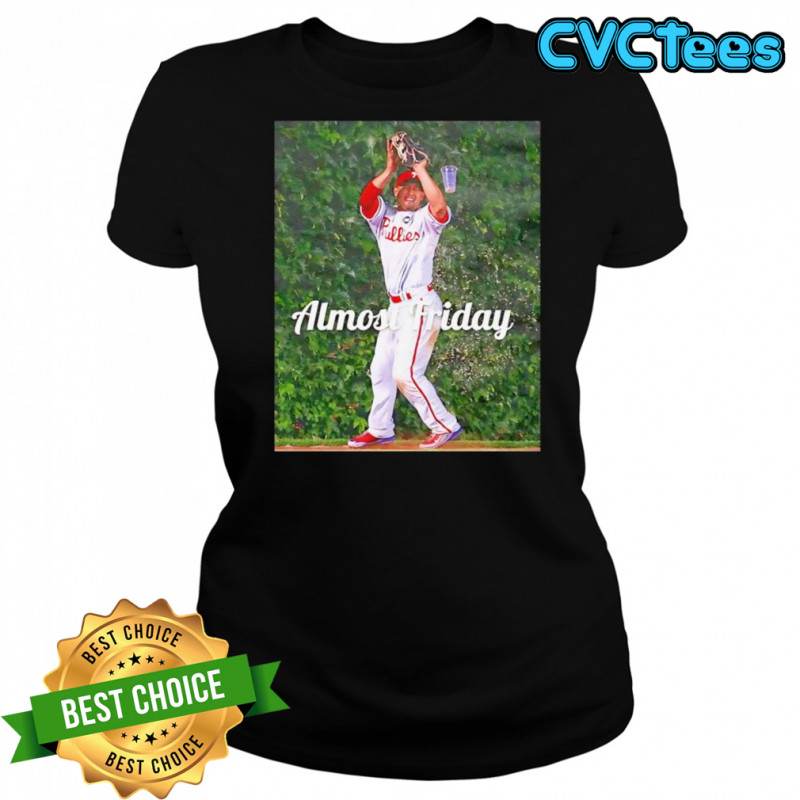 Almost Friday Phillies Beer shirt Women's T-shirt