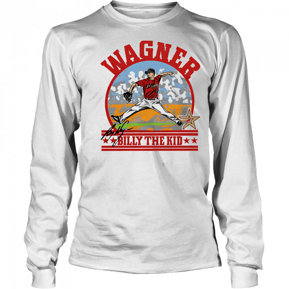 Astros Billy Wagner Billy the kid signature shirt Long Sleeved