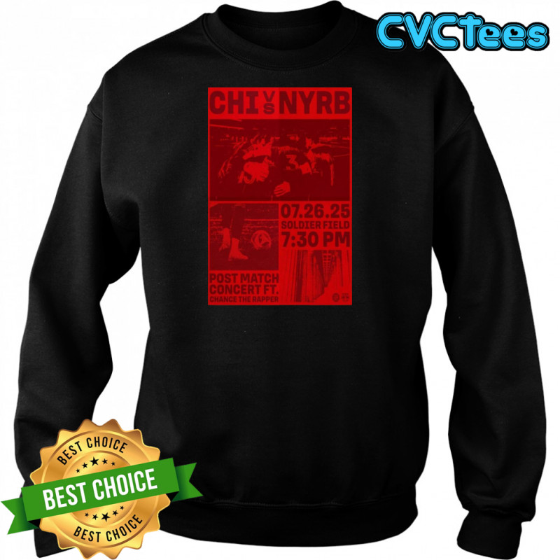 Chicago Nation vs. New York Braveheart Poster July 26 2025 Chicago T-Shirt Sweatshirt