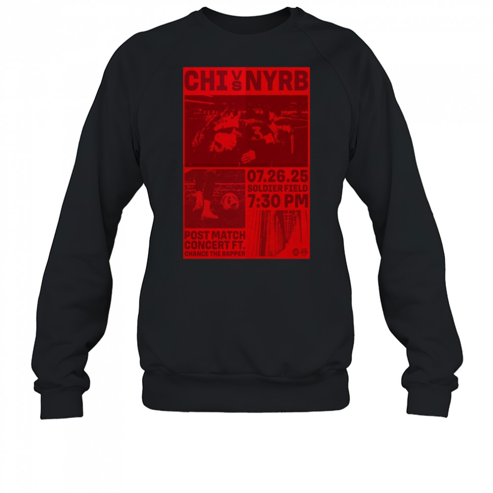Chicago Nation vs. New York Braveheart Poster July 26 2025 Chicago T-Shirt Sweatshirt