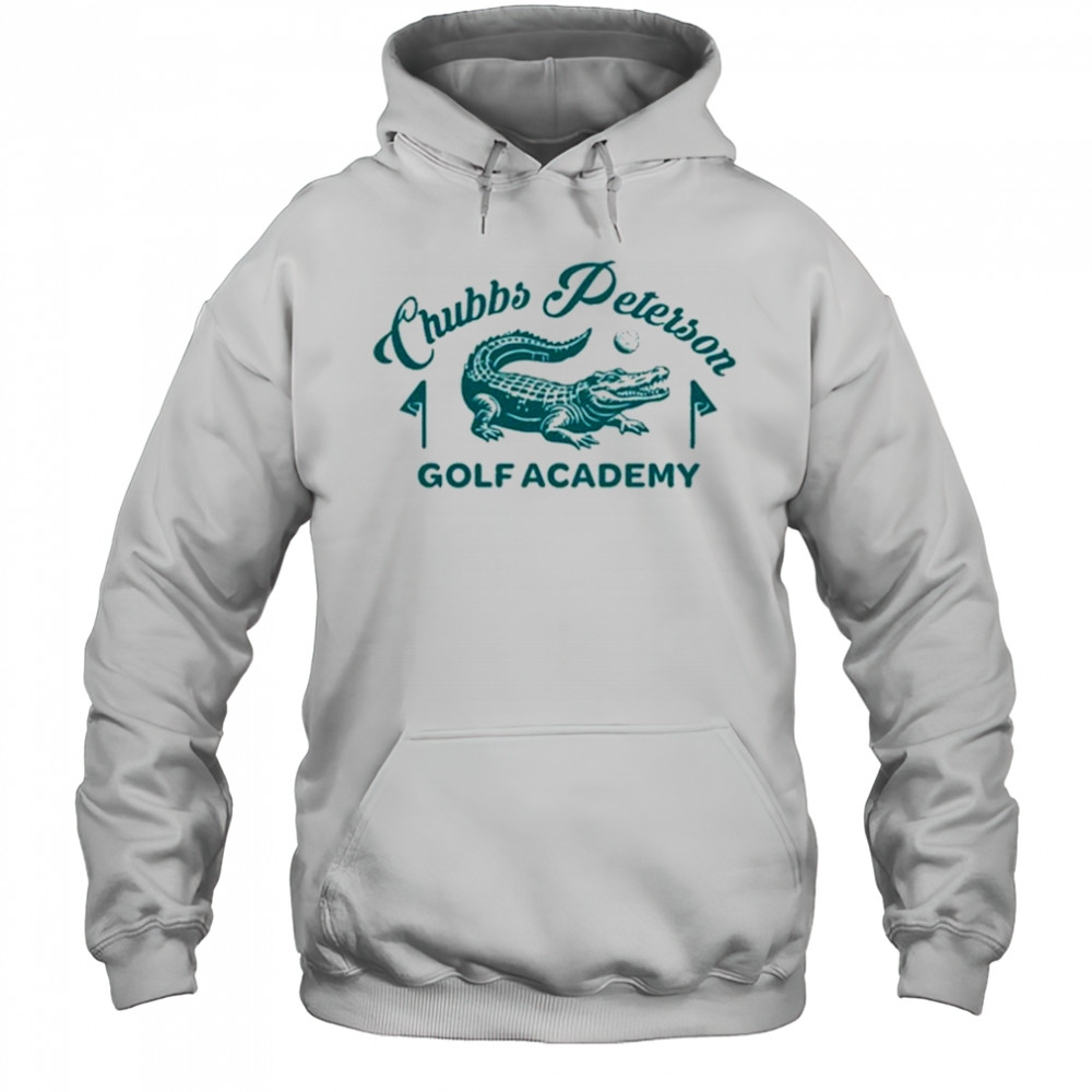 Chubbs Peterson Golf Academy T-Shirt Hoodie