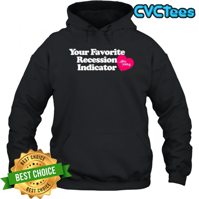 Cobra starship your favorite recession indicator shirt Hoodie