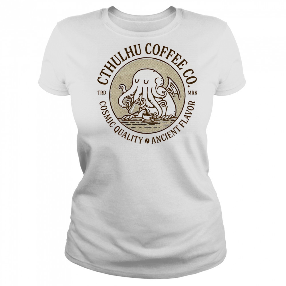 Cthulhu Coffee cosmic quality ancient flavor shirt Women's T-shirt