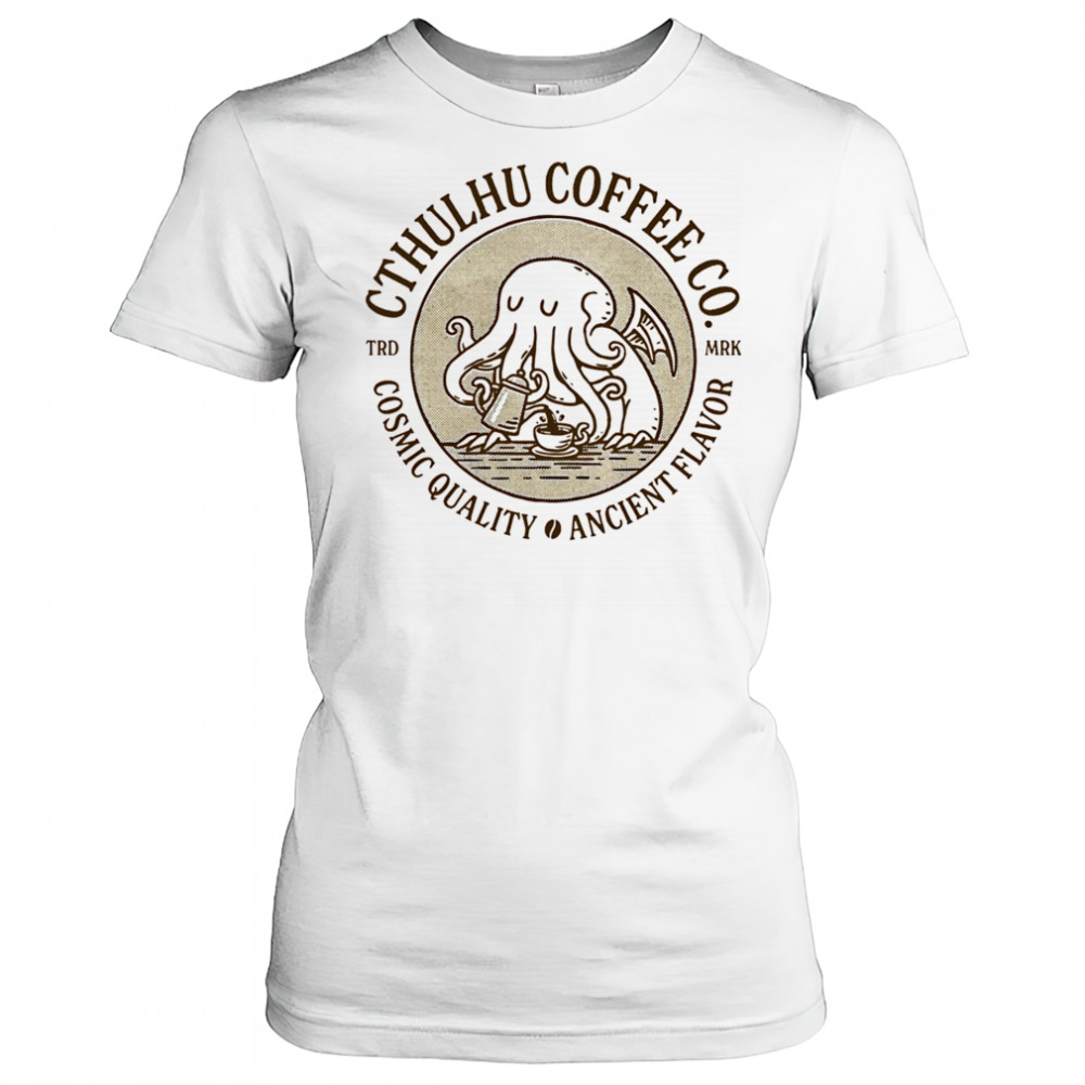 Cthulhu Coffee cosmic quality ancient flavor shirt Women's T-shirt