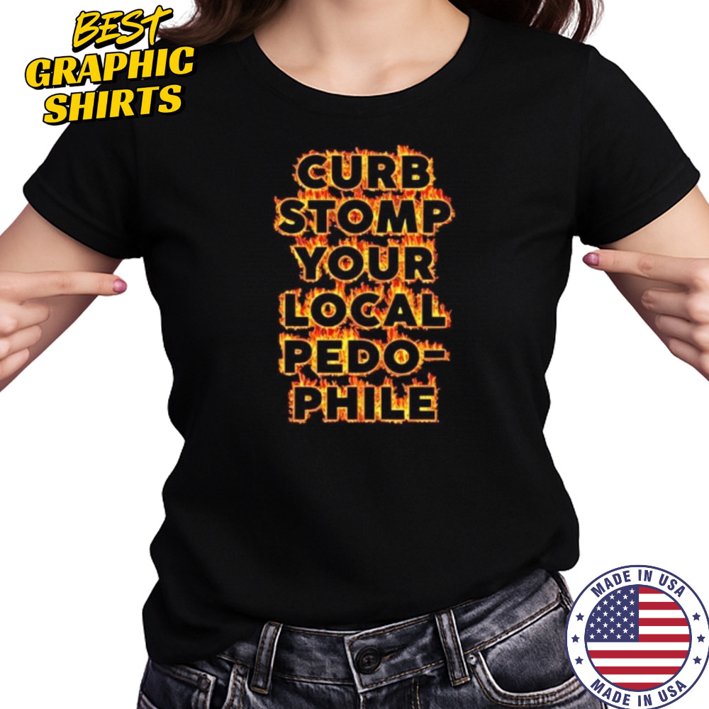 Curb stomp your local pedophile shirt Women's T-shirt