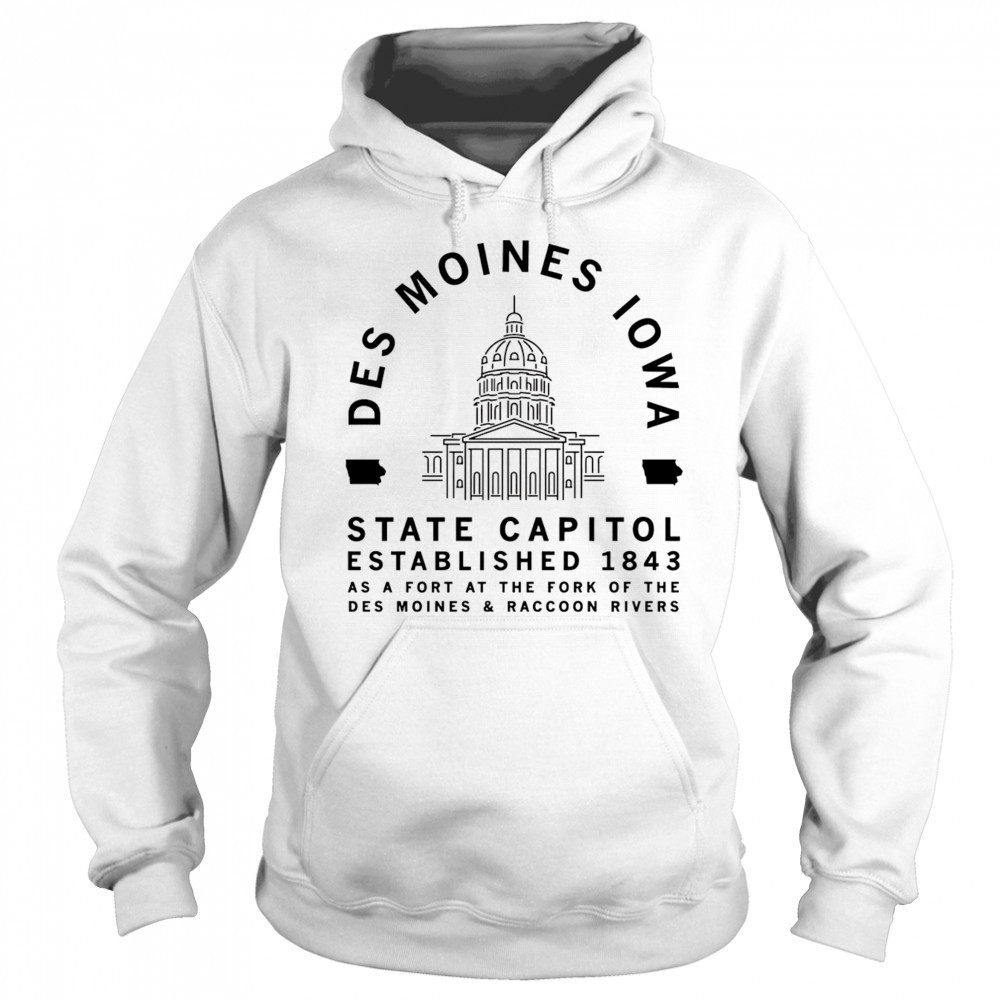 Des Moines Capitol 1843 shirt Sweatshirt