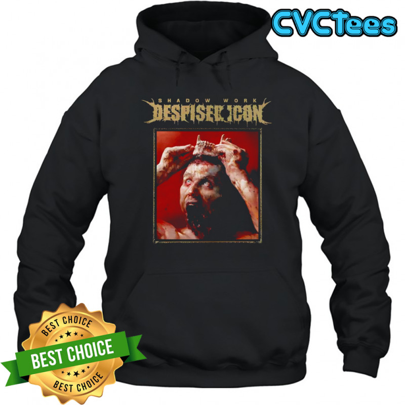 Despised Icon Shadow Work shirt Hoodie