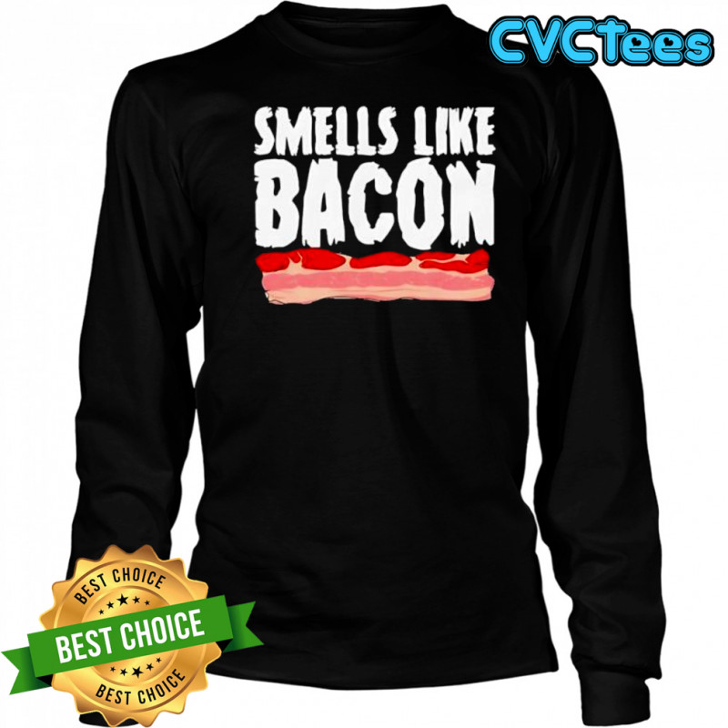 Diversity hires smells like bacon shirt Long Sleeved