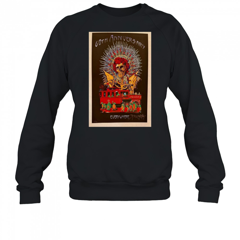 Grateful Dead 60th Anniversary Poster T-Shirt Sweatshirt