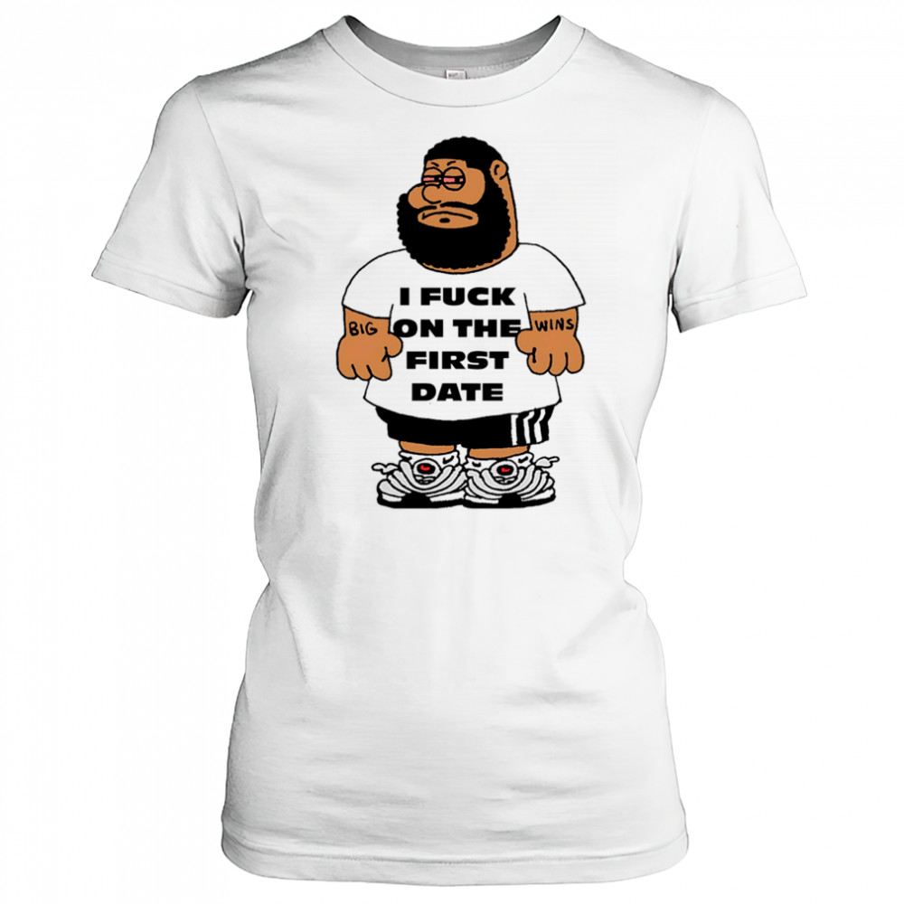 I fuck on the first date shirt Women's T-shirt