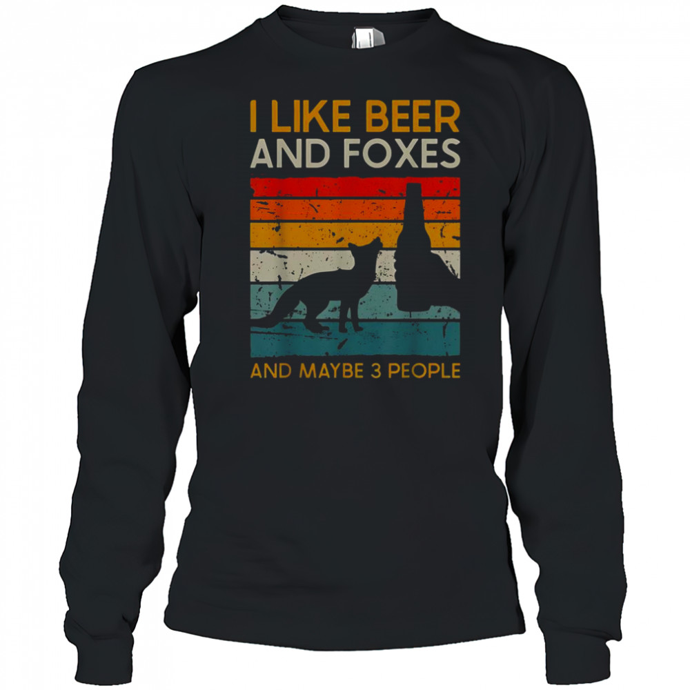 I Like Beer And Foxes And Maybe 3 People Fox Vintage T-Shirt Long Sleeved