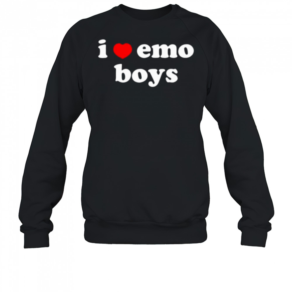 I love emo boys shirt Sweatshirt