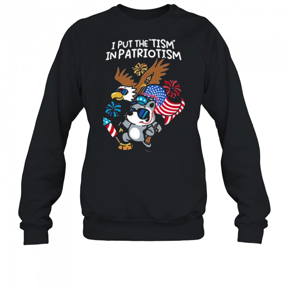 I Put The Tism In Patriotism Athletic T-Shirt Sweatshirt