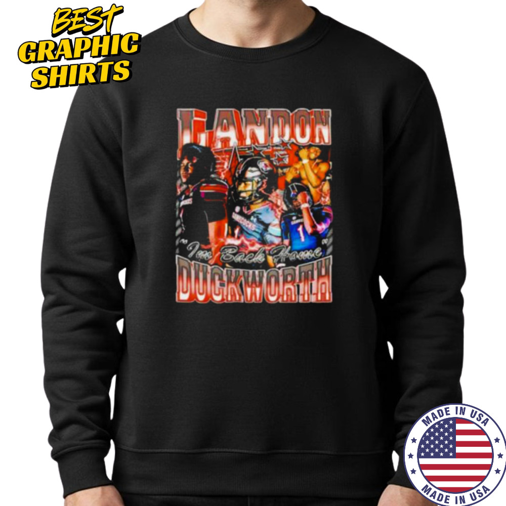 Landon Duckworth I’m back home graphic shirt Hoodie