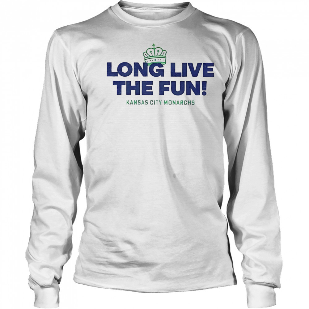 Long live the fun Kansas City Monarchs shirt Long Sleeved