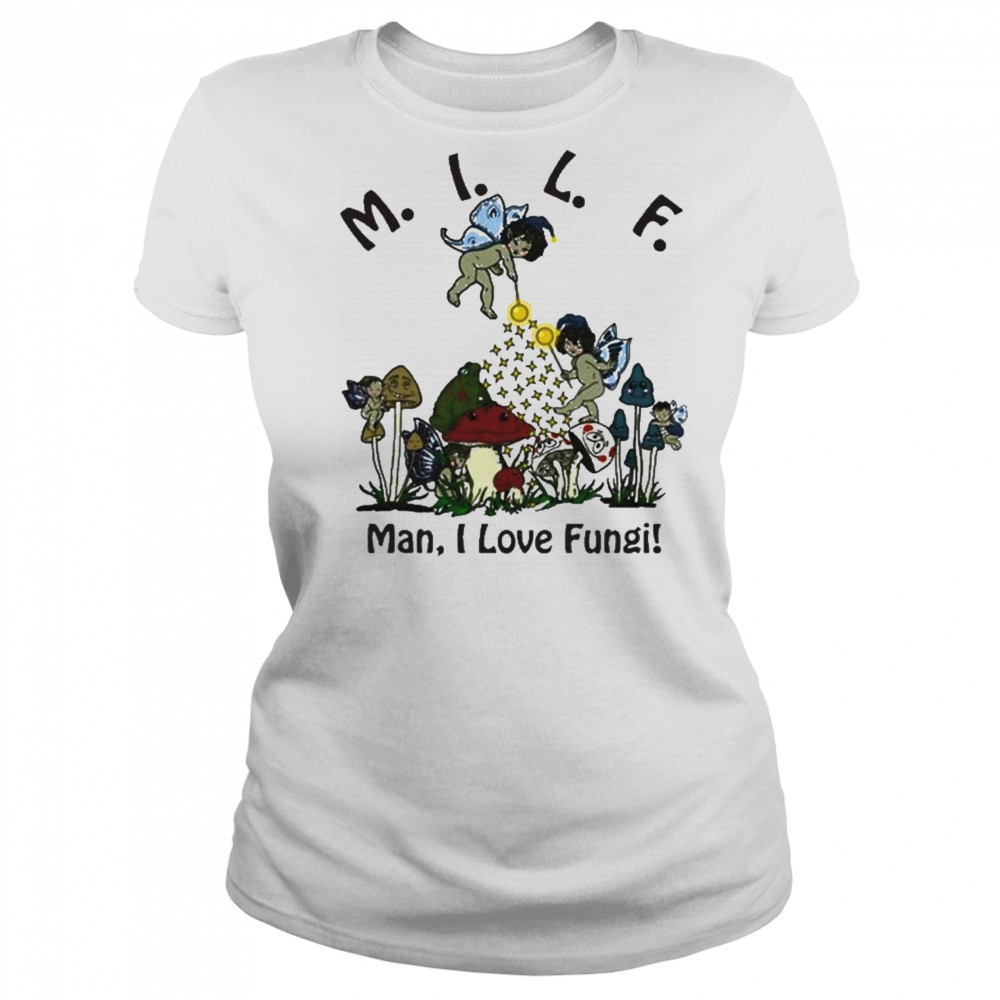 Man I Love Fungi T-Shirt Women's T-shirt