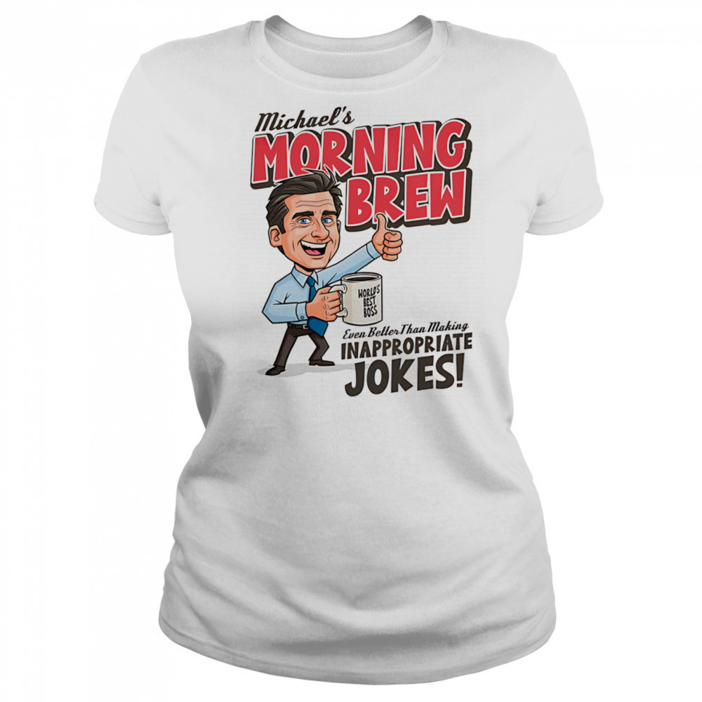 Michael’s Morning Brew Michael Scott shirt Women's T-shirt