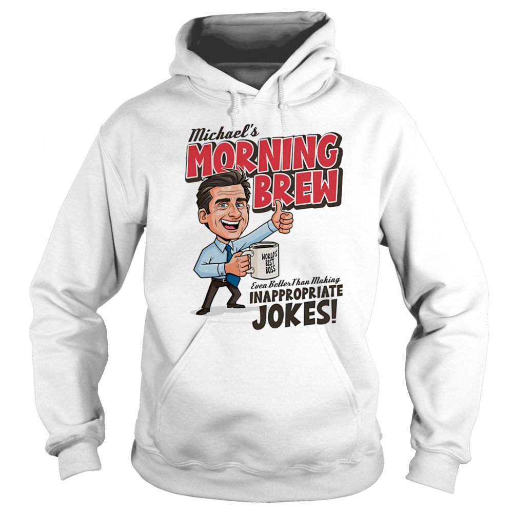 Michael’s Morning Brew Michael Scott shirt Sweatshirt