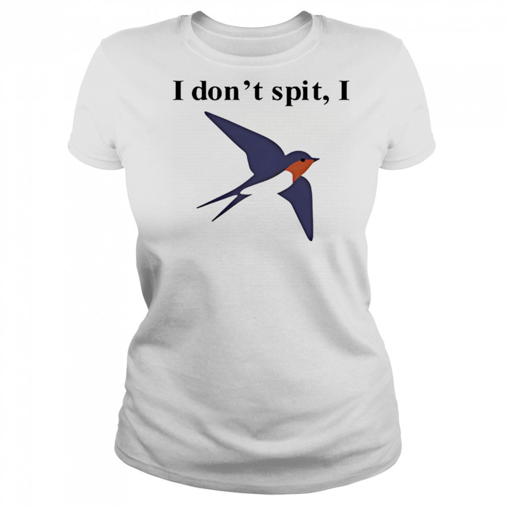 Orbital I don’t spit I shirt Women's T-shirt
