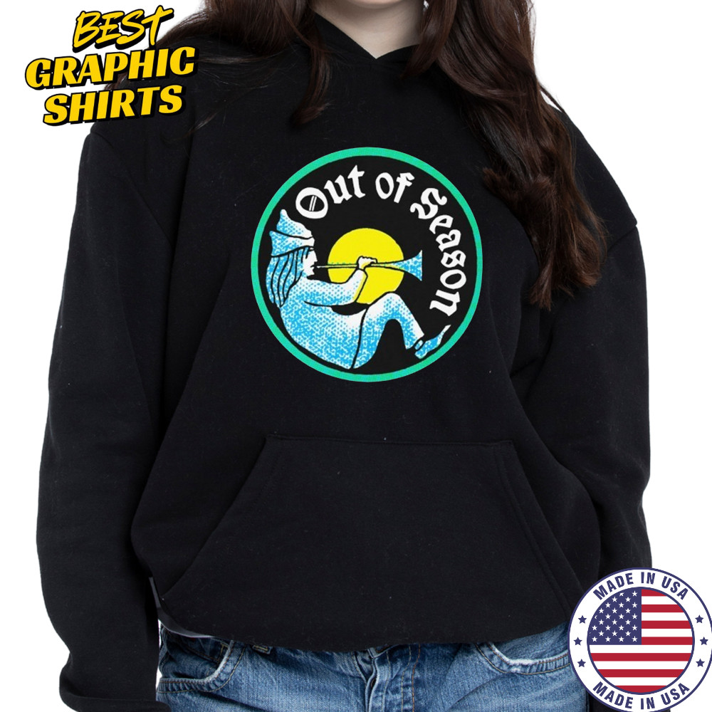 Out Of Season Bard T-shirt Sweatshirt