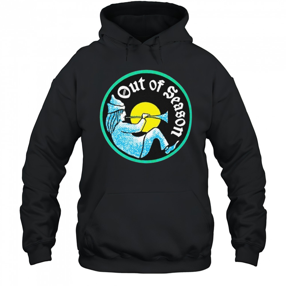 Out Of Season Bard T-shirt Hoodie