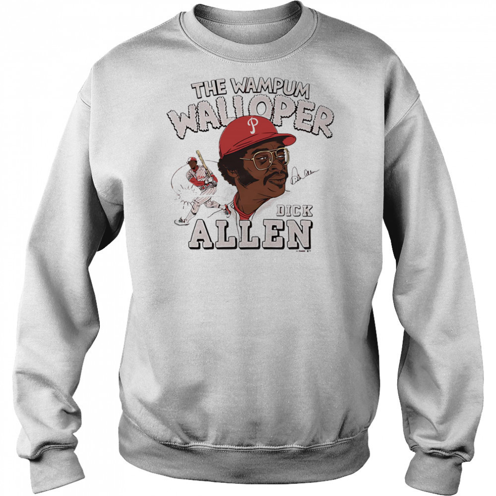 Phillies Dick Allen The Wampum Walloper signature shirt Hoodie