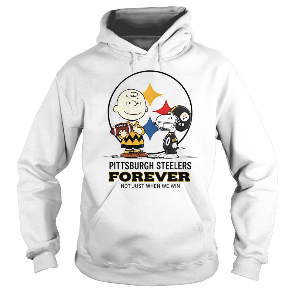 Pittsburgh Steelers Charlie Brown Snoopy Steelers Forever Not Just When We Win T-Shirt Sweatshirt
