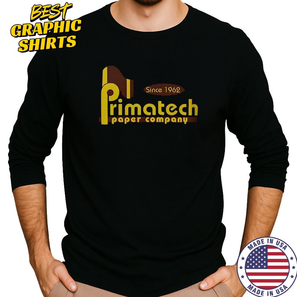 Primatech Paper Company Since 1962 T-Shirt Long Sleeved
