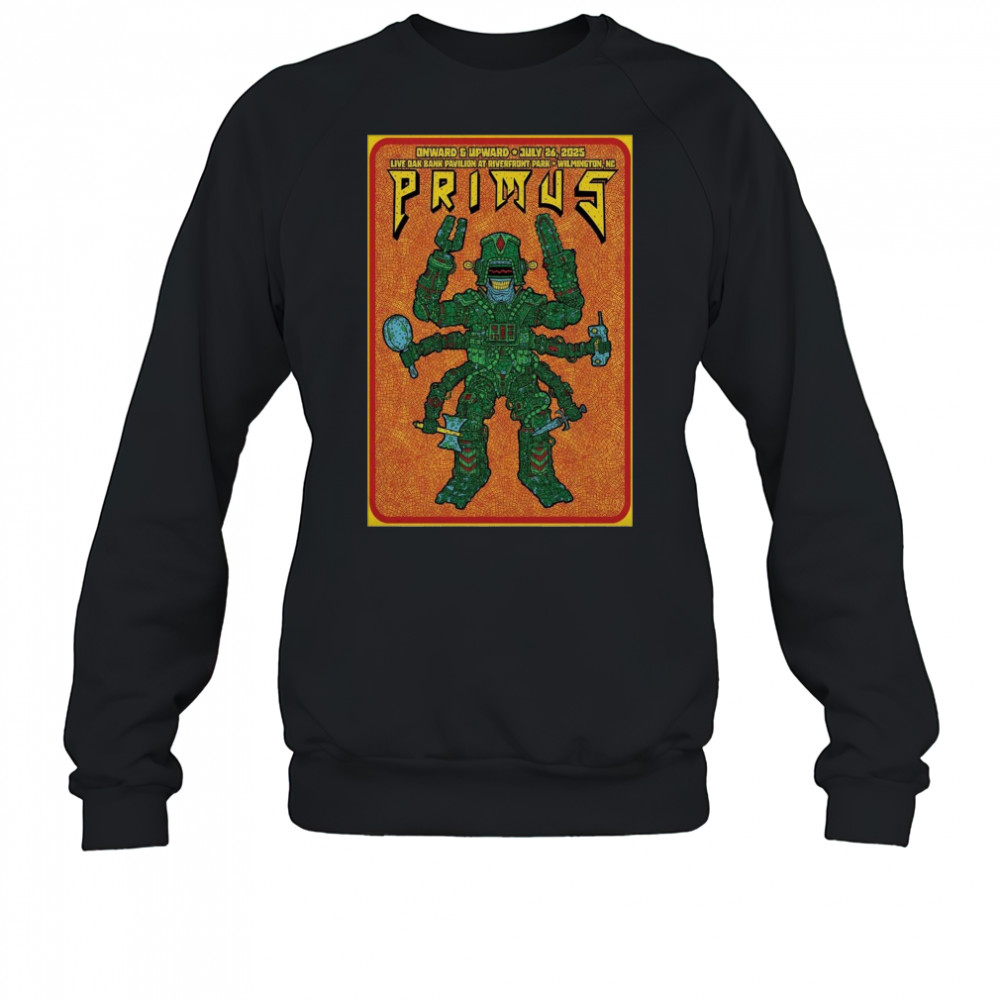 Primus 7-26-2025 Wilmington NC Poster T-Shirt Sweatshirt