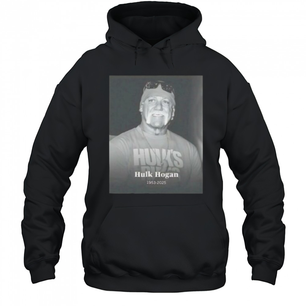 Pro wrestling Hulk Hogan 1953 2025 shirt Hoodie