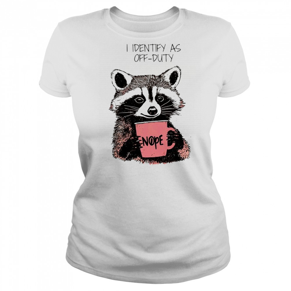 Raccoon I identify as off-duty shirt Women's T-shirt
