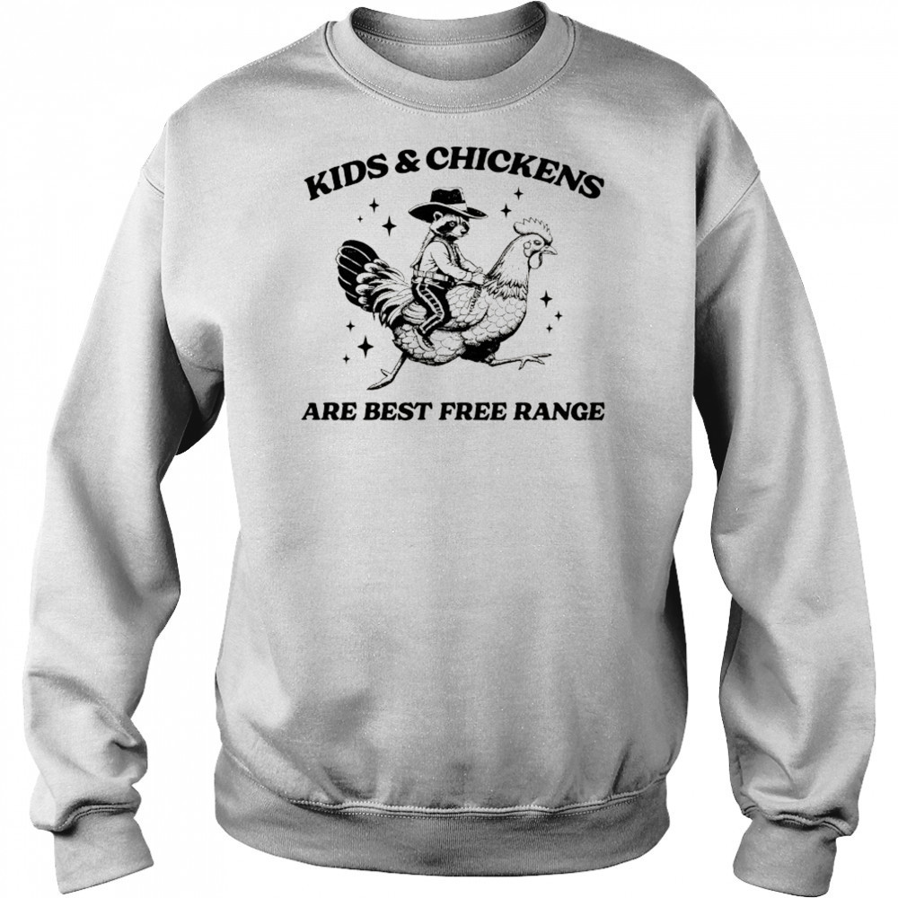 Raccoon riding chicken Kids and Chickens are best free range shirt Hoodie