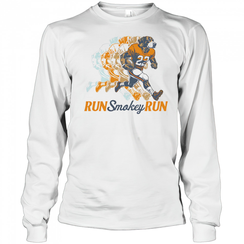 Run Smokey Run shirt Long Sleeved