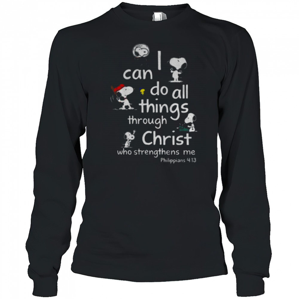 Snoopy I can do all things through christ who strengthens me shirt Long Sleeved