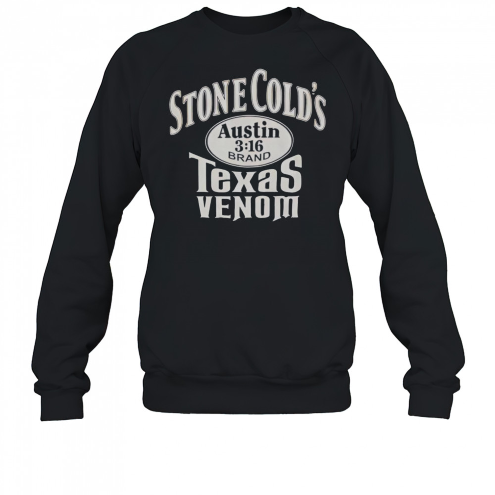Stone Cold’s Austin 3 16 Texas Venom T-Shirt Sweatshirt