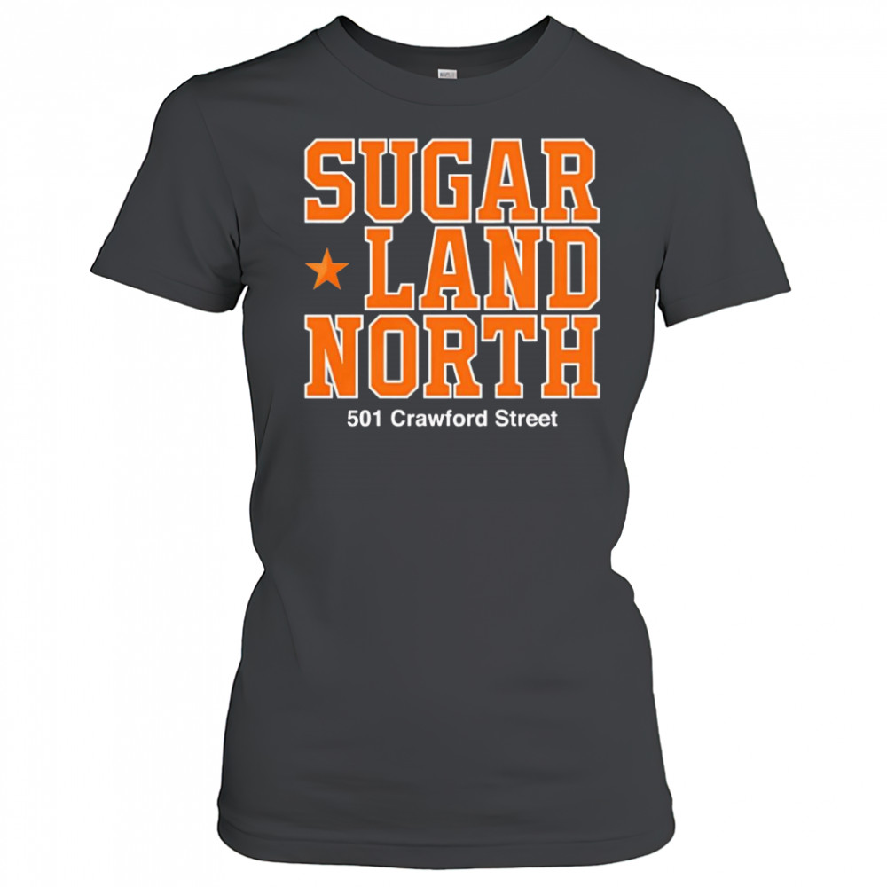 Sugar land North 501 Crawford Street shirt Women's T-shirt