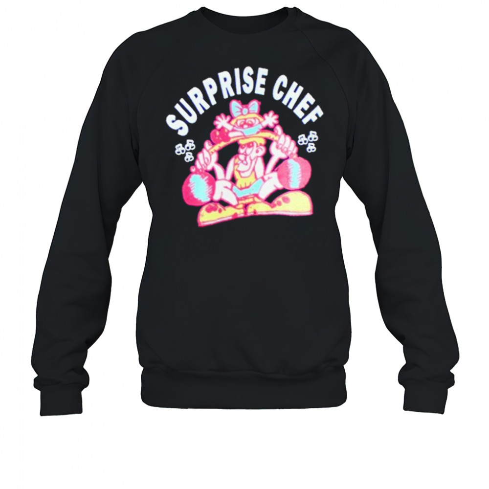 Surprise Chef Superb Hood T-shirt Sweatshirt