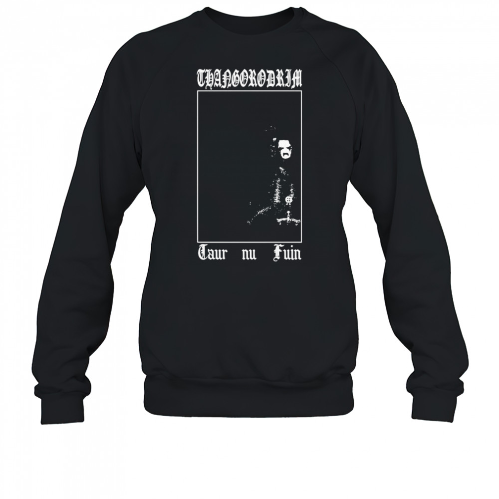 Thangorodrim Taur Nu Fuin T-shirt Sweatshirt