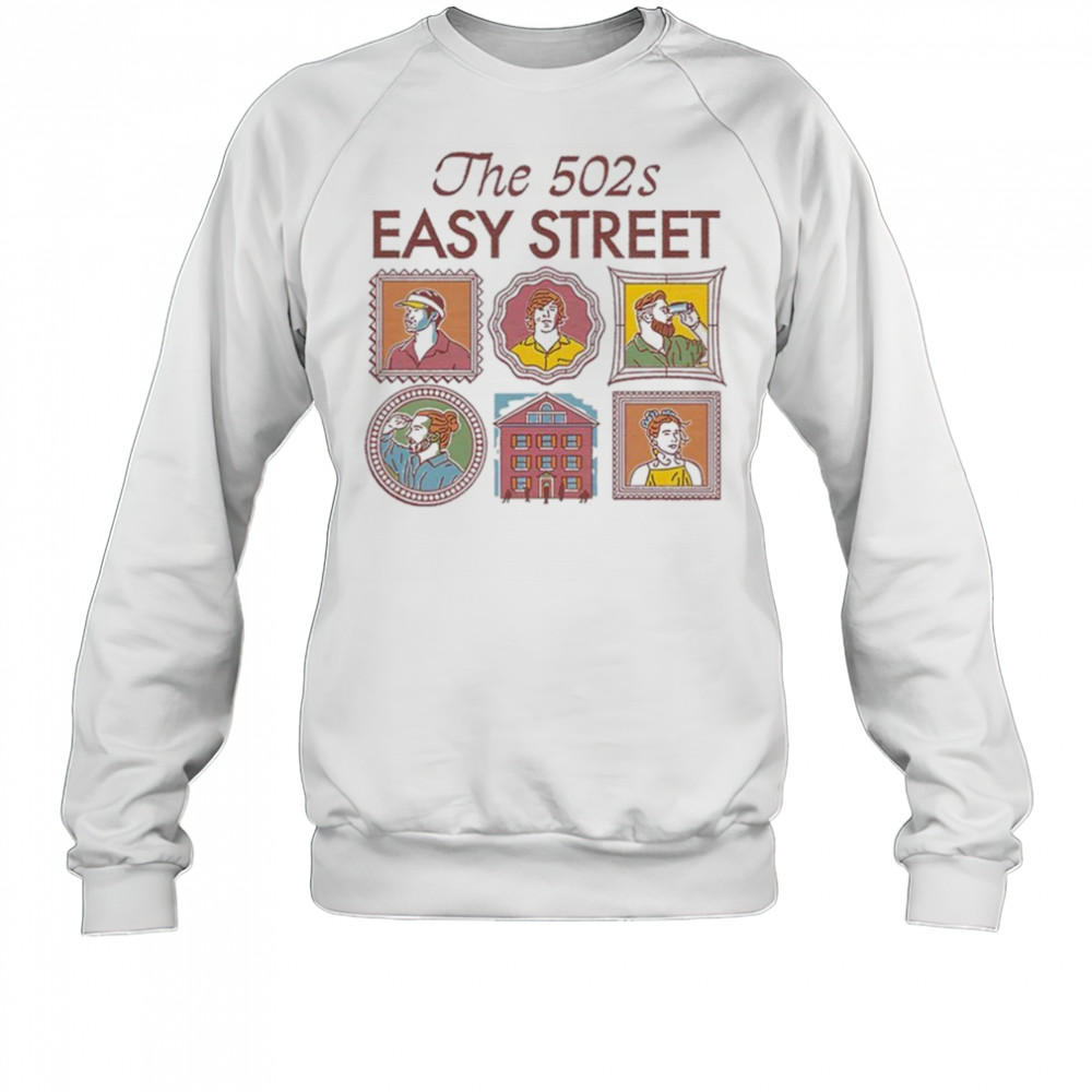The 502s Easy Street T-Shirt Sweatshirt