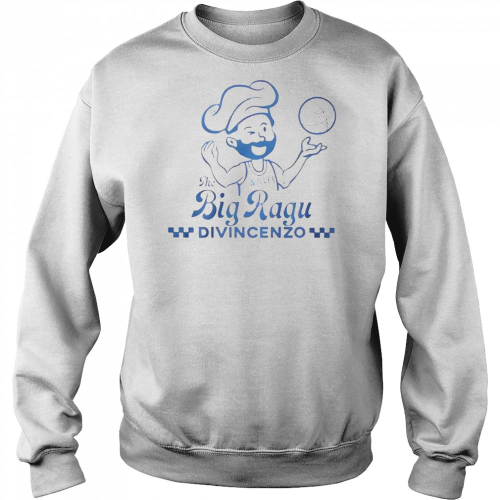 The Big Ragu Divincenzo Donte Divincenzo Minnesota Timberwolves T-Shirt Hoodie