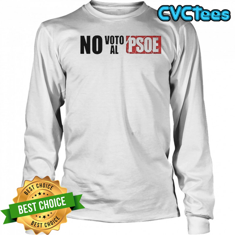 Vo No Voto AL Psoe T-Shirt Long Sleeved