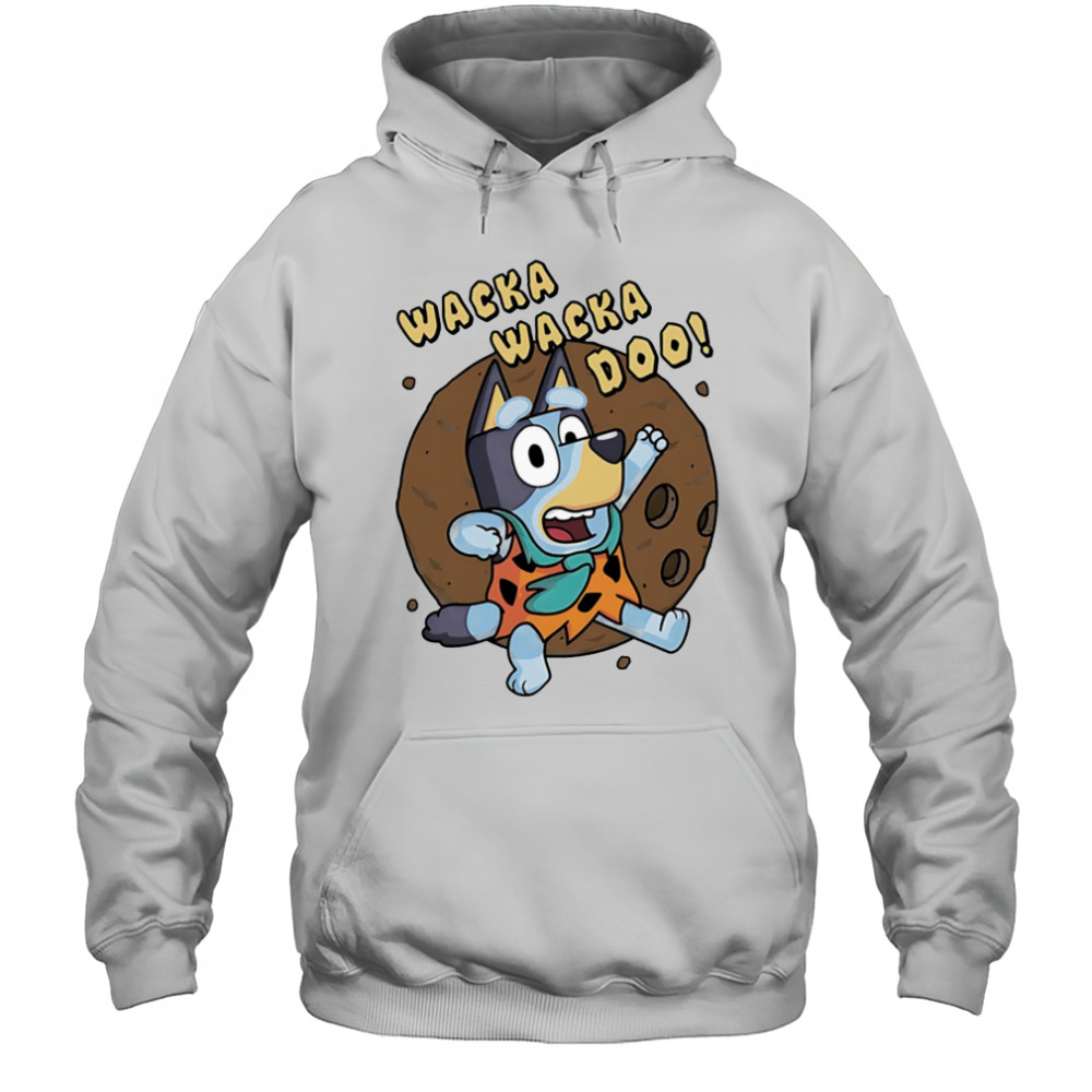 Wacka Wacka Doo Bluey Fred Flintstone shirt Hoodie