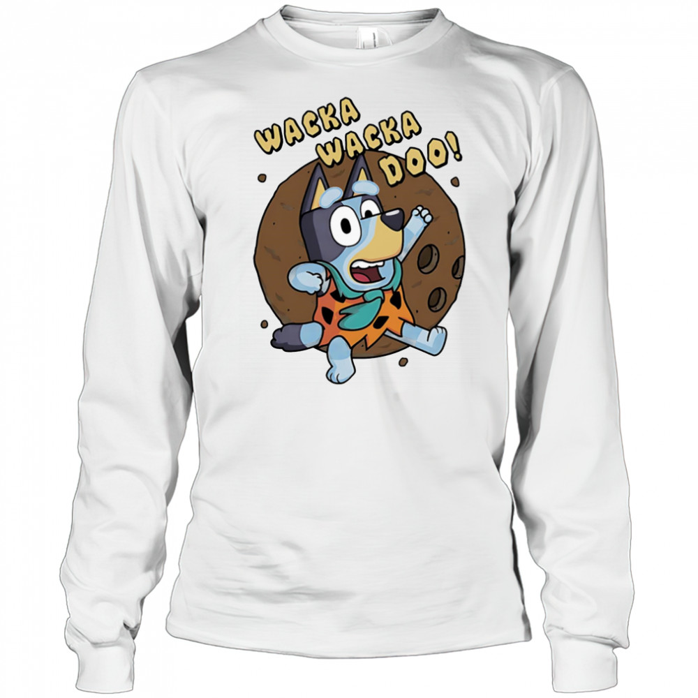 Wacka Wacka Doo Bluey Fred Flintstone shirt Long Sleeved