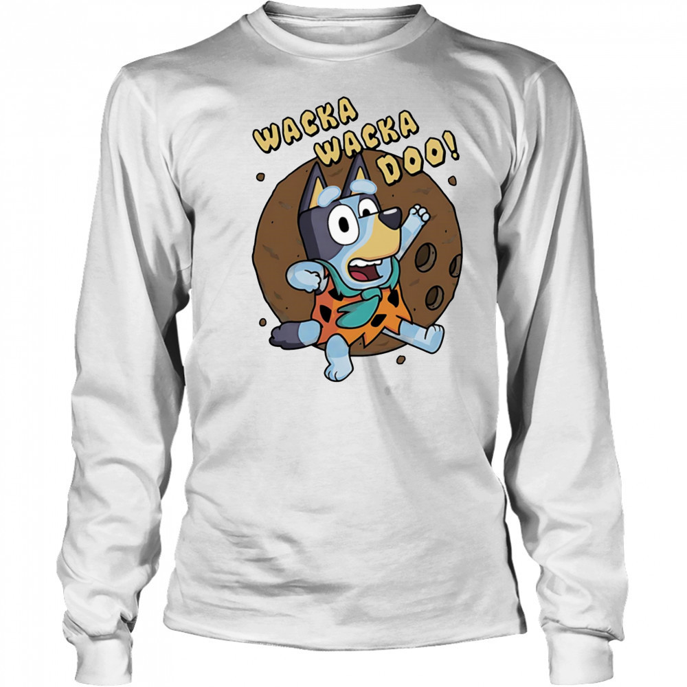 Wacka Wacka Doo Bluey Fred Flintstone shirt Long Sleeved