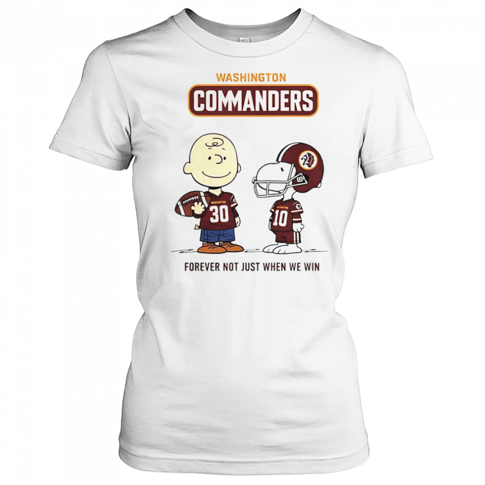 Washington Commanders Charlie Brown Snoopy Commanders Forever Not Just When We Win T-Shirt Women's T-shirt