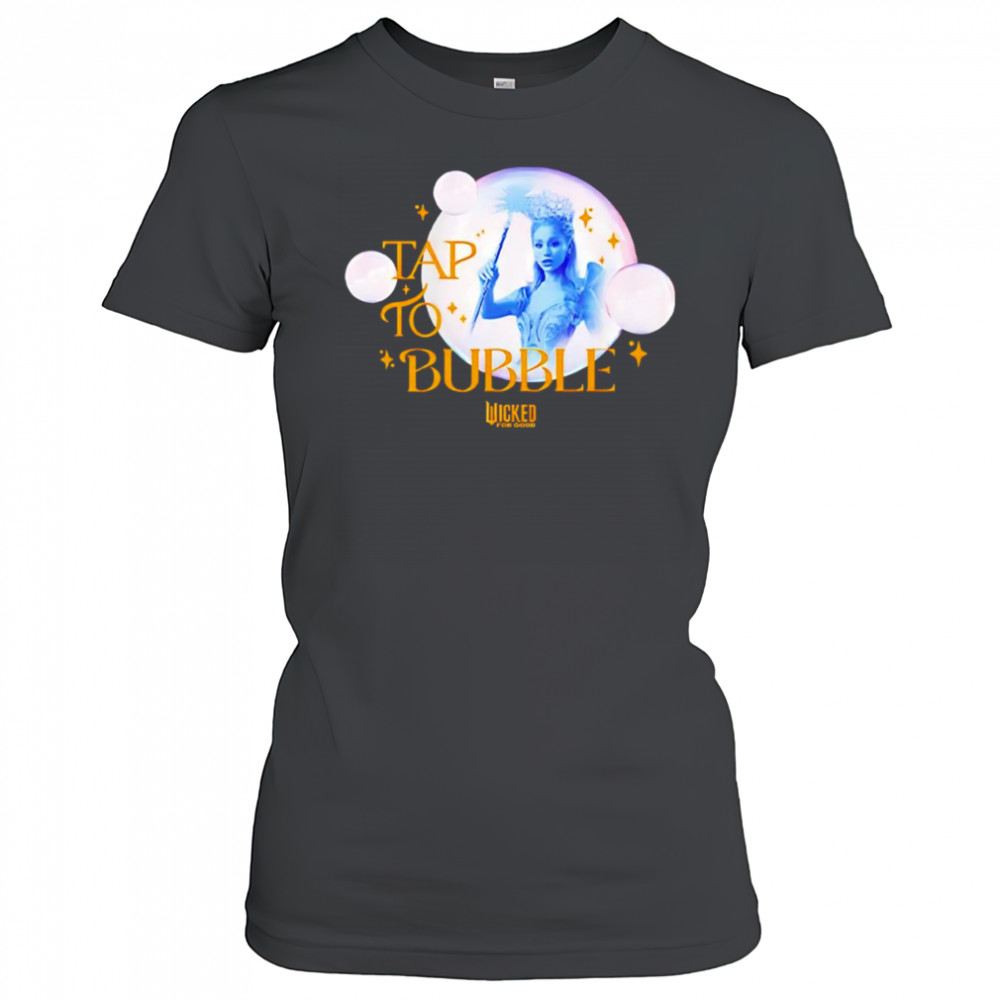 Wicked For Good Tap To Bubble shirt Women's T-shirt