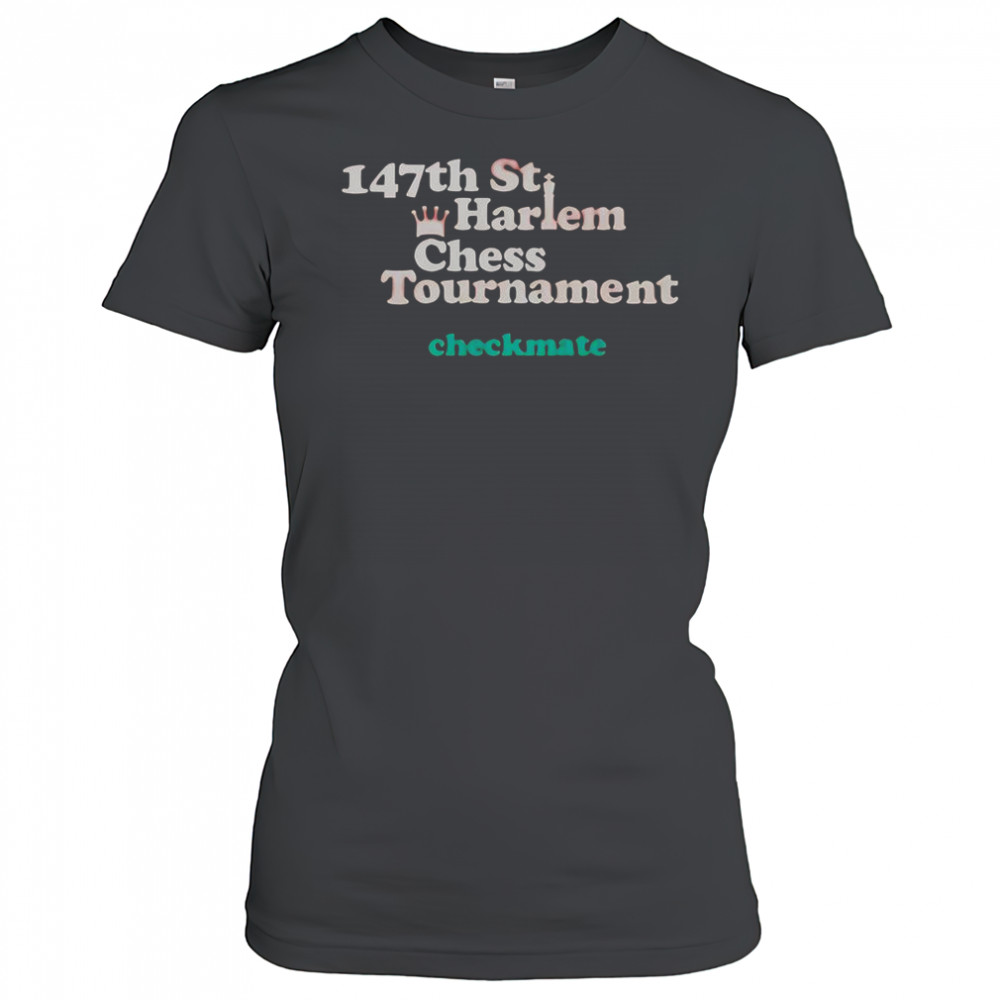 147th St Harlem Chess Tournament Checkmate T-Shirt Women's T-shirt