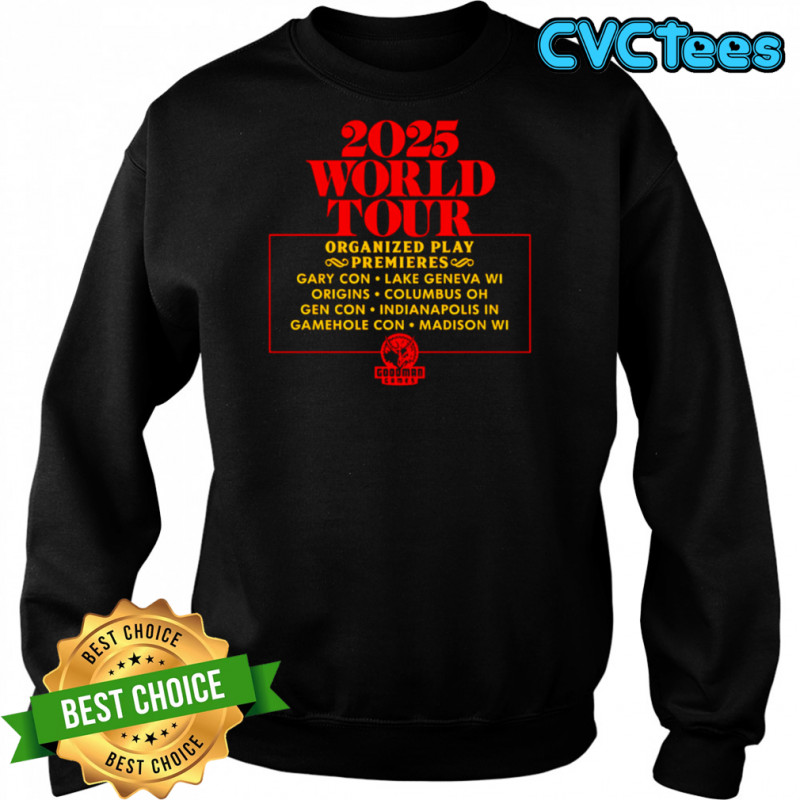 2025 World Tour Organized Play Premiers shirt Sweatshirt