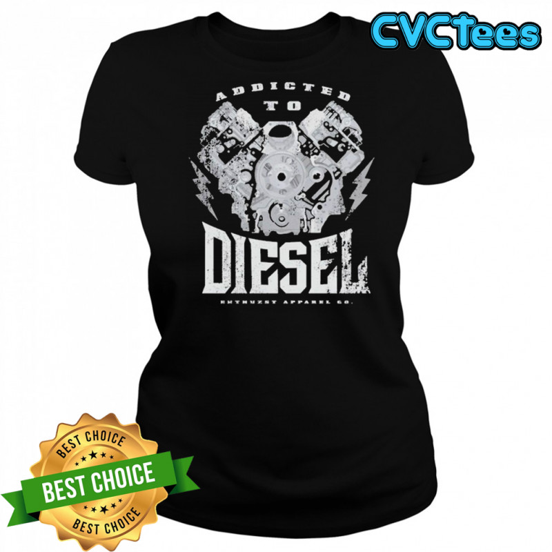 Addict To Diesel Enthuzst T-shirt Women's T-shirt