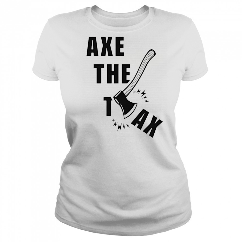 Alberta Unchained Axe The Tax shirt Women's T-shirt